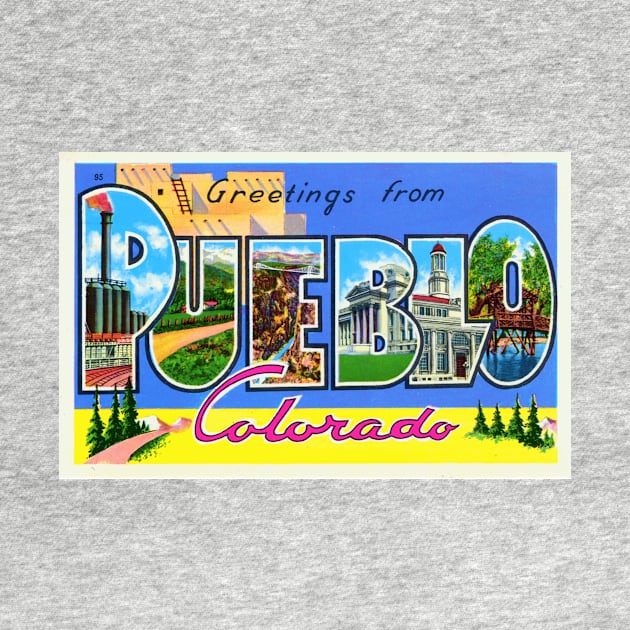 Greetings from Pueblo, Colorado - Vintage Large Letter Postcard by Naves